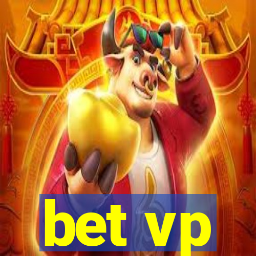 bet vp